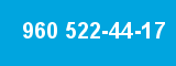 960 522-44-17